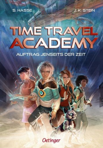 Bucheinband:Time Travel Academy 1. Auftrag jenseits der Zeit