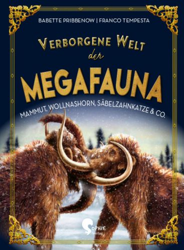 Bucheinband:Verborgene Welt der Megafauna