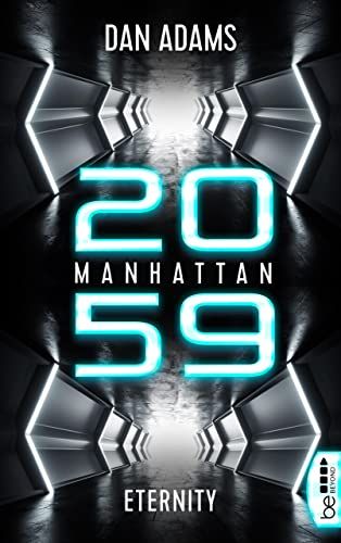Bucheinband:Manhattan 2059 - Eternity